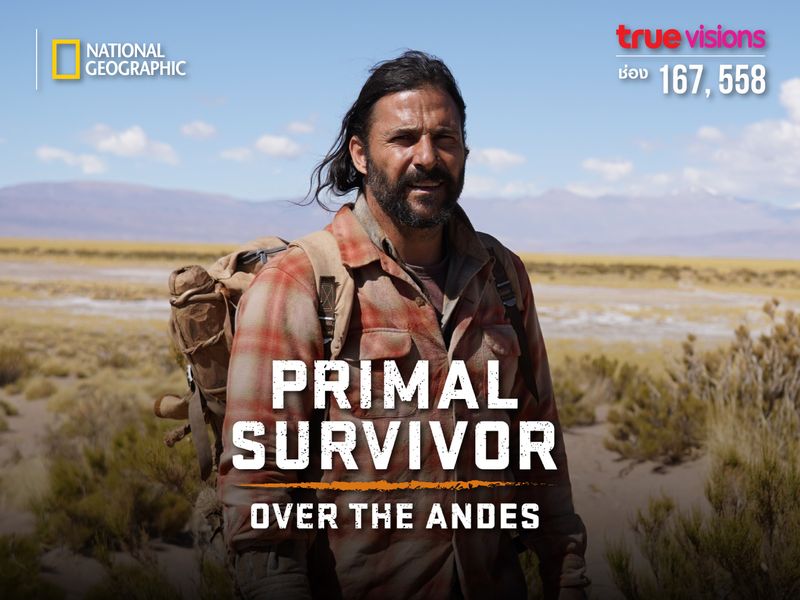 Primal Survivor: Over the Andes