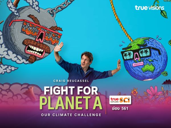 Fight for Planet A: Our Climate Challenge