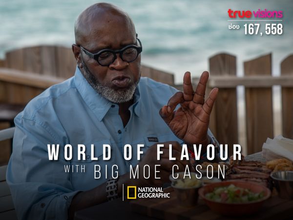 World of Flavour with Big Moe Cason